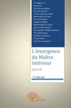 L'émergence du maître intérieur t.2