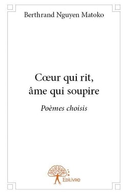 Coeur qui rit, âme qui soupire