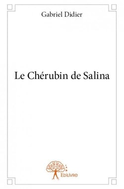 Le cherubin de Salina