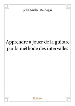 Apprendre à jouer de la guitare par la méthode des intervalles