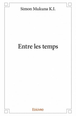 Entre les temps