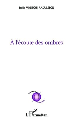 À l'écoute des ombres
