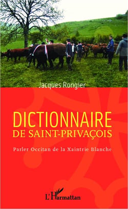 Dictionnaire de Saint-Privacois - parler Occitan de la xaintrie blanche