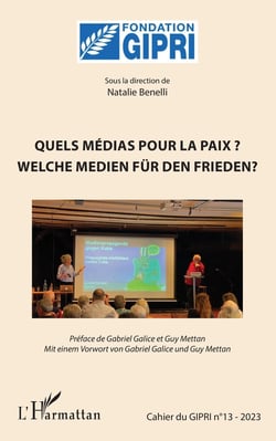 Quels médias pour la paix ? : Welche medien für den frieden ? (édition 2023)
