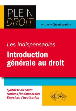 Les indispensables de l'introduction générale au droit