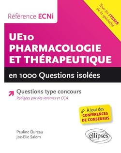 Ue10 pharmacologie et thérapeutique en 1000 questions isolées