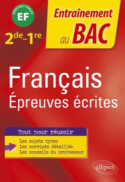 Français : 2de-1re - épreuves écrites