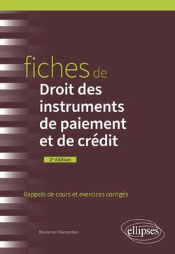 Fiches de droit des instruments de paiement et de crédit : A jour au 1er mai 2024 (2e édition)
