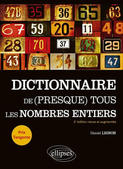 Dictionnaire de (presque) tous les nombres entiers (2e édition)