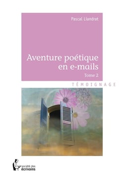 Aventure poétique en e-mails t.2