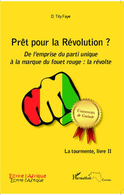 Prêt pour la Révolution ? de l'emprise du parti unique à la marque du fouet rouge : la révolte Tome 2 - la tourmente