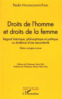 Droits de l'homme et droits de la femme - regard historique, philosophique et politique ou évidence d'une secondarité