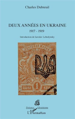 Deux années en Ukraine 1917-1919