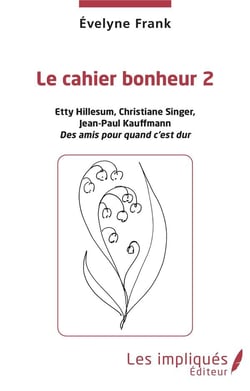 Le cahier bonheur Tome 2