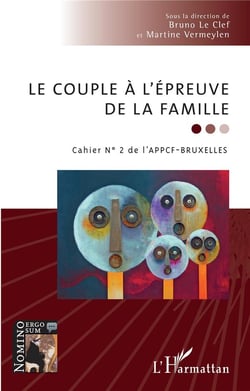 Le coupleà l'épreuve de la famille : cahier n 2 de l'APPCF-Bruxelles