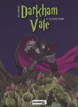 Darkham Vale t.5 - la lutte finale