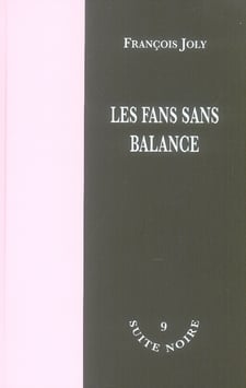 Les fans sans balance