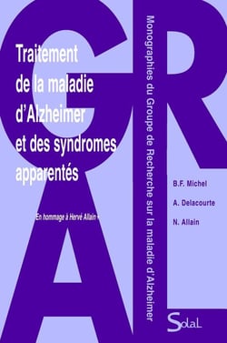 Traitement de la maladie d'alhzeimer et des syndromes apparentes