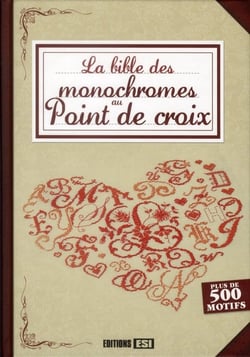 La bible des monochromes au point de croix