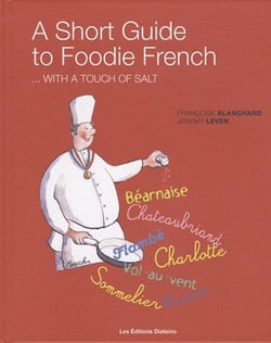A short guide to foodie french... with a touch of salt