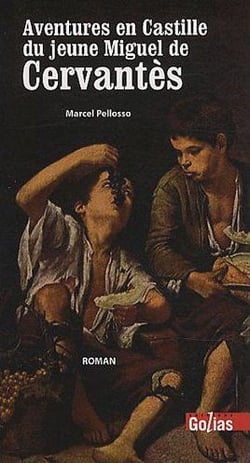 Aventures en castille du jeune miguel de cervantès