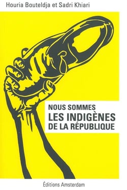 Nous sommes les indigènes de la république