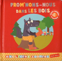 Promenons-nous dans les bois
