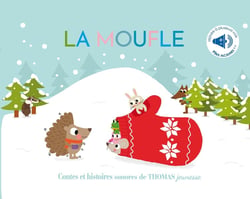 La moufle : contes et histoires sonores