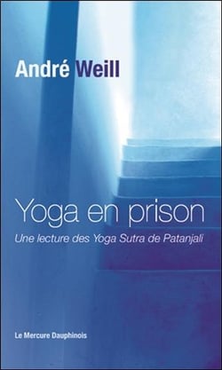Yoga en prison - une lecture des yoga sutra de Patanjali