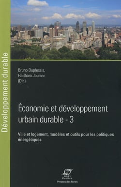 Économie et développement urbain durable t.3 - ville et logement, modèles et outils pour les politiques énergétiques