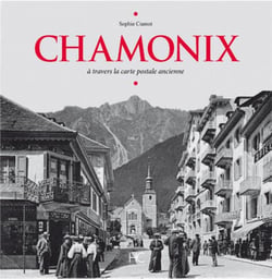 Chamonix - à travers la carte postale ancienne
