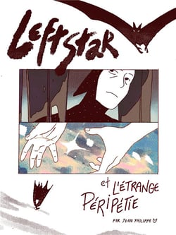 Leftstar et l'étrange péripétie