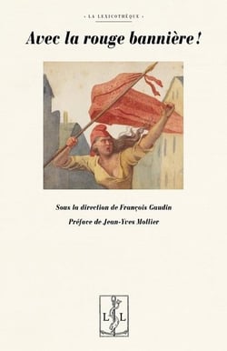 Avec la rouge bannière !