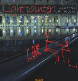 Light painter - histoires lumineuses