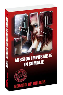 SAS Tome 47 : mission impossible en Somalie