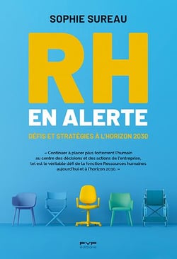 RH en alerte : réinventez votre fonction et vos stratégies pour demain