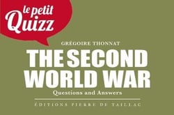 Le petit quizz : The Second World War : Questions and answers