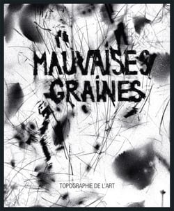 Mauvaises graines - edouard baribeaud, sebastien gogel, tami ichino, c.n. jelodanti, helene muheim,