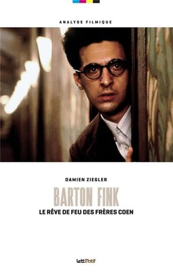 Barton Fink - le rêve de feu des frères Coen