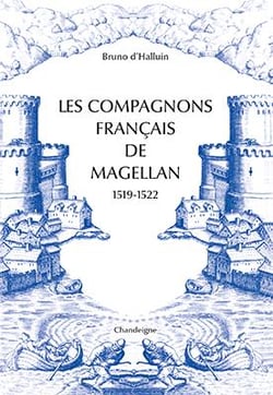 Les compagnons français de Magellan 1519-1522