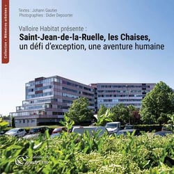 Valloire habitat présente Saint-Jean-de-la-Ruelle, les Chaises : un défi d'exception, une aventure humaine