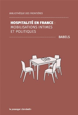 Hospitalité en france : mobilisations intimes et politiques