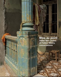 Mise au point - Didier Ben Loulou et Fabien Ribery, conversations