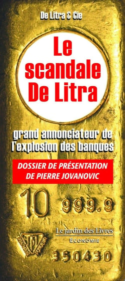 Le scandale de Litra - grand annonciateur de l'explosion des banques