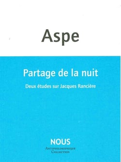 Partage de la nuit - deux études sur Jacques Rancière