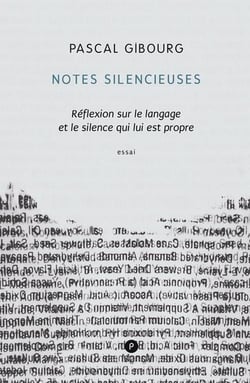 Notes silencieuses : réflexion sur le langage et le silence qui lui est propre