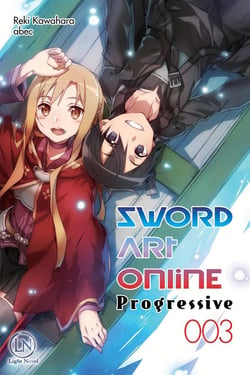 Sword Art Online - progressive Tome 3