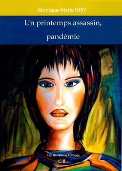 Un printemps assassin, pandémie