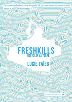 Freshkills - recycler la terre