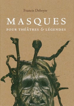Masques pour théâtres et légendes